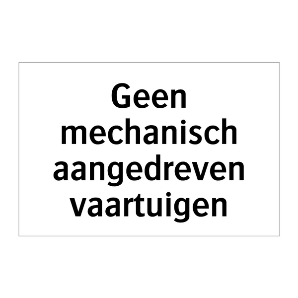 Geen mechanisch aangedreven vaartuigen