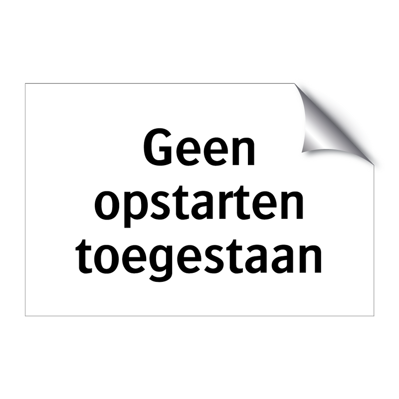 Geen opstarten toegestaan