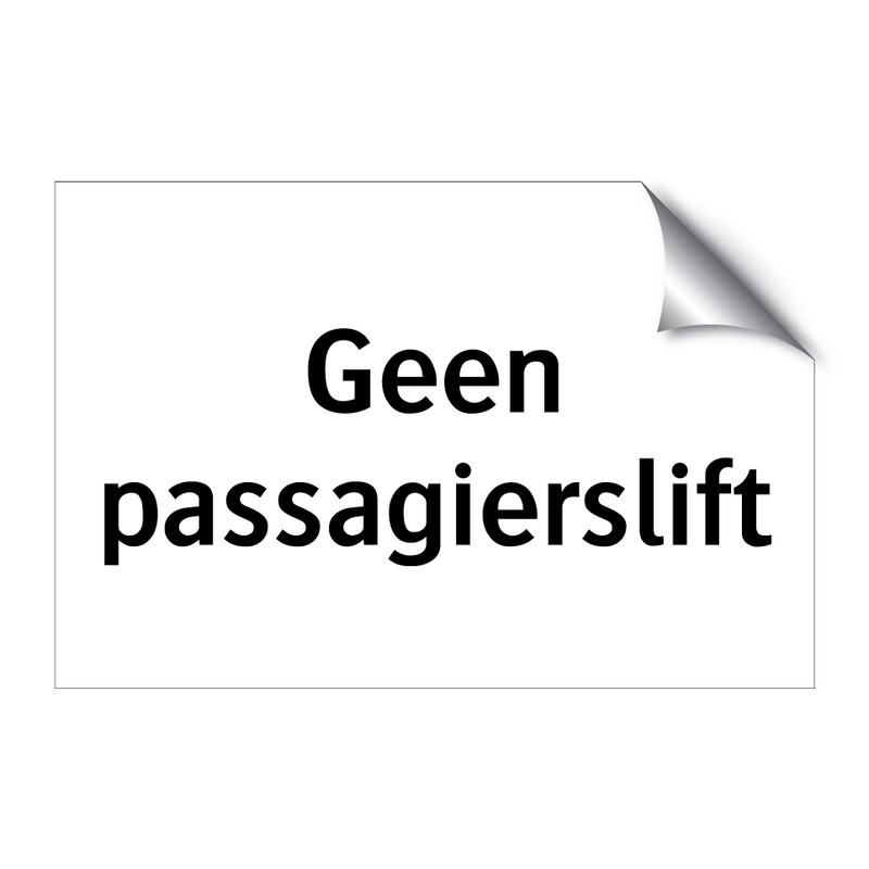 Geen passagierslift