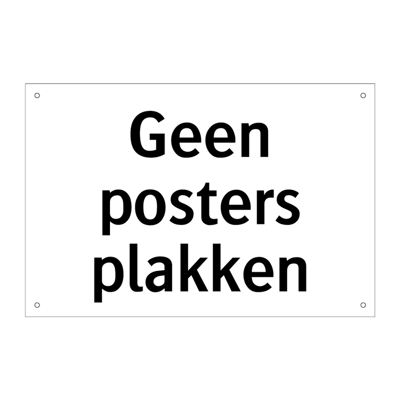 Geen posters plakken