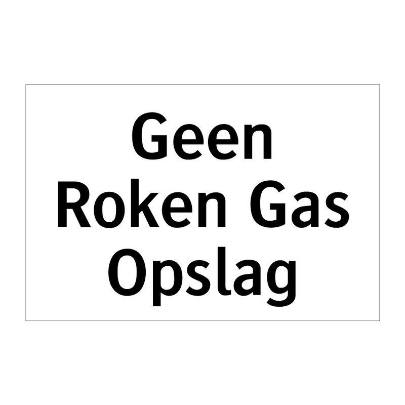 Geen Roken Gas Opslag