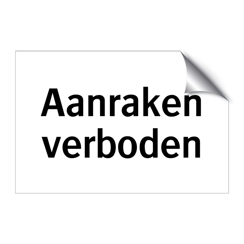 Aanraken verboden