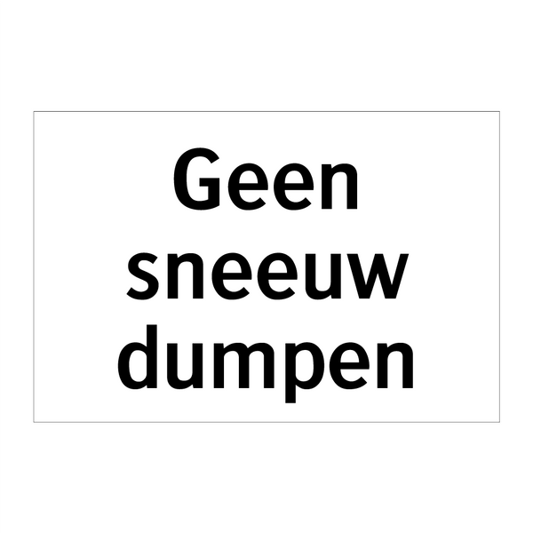 Geen sneeuw dumpen