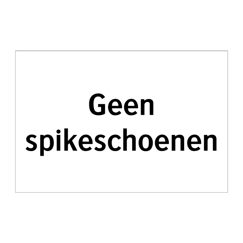 Geen spikeschoenen