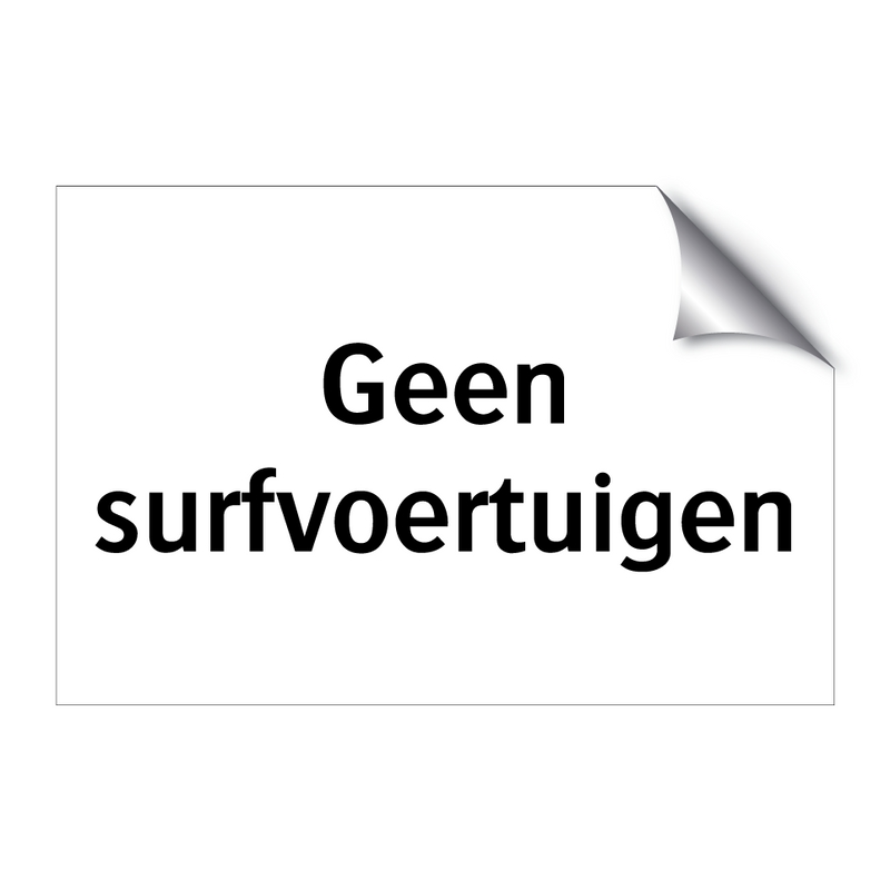 Geen surfvoertuigen