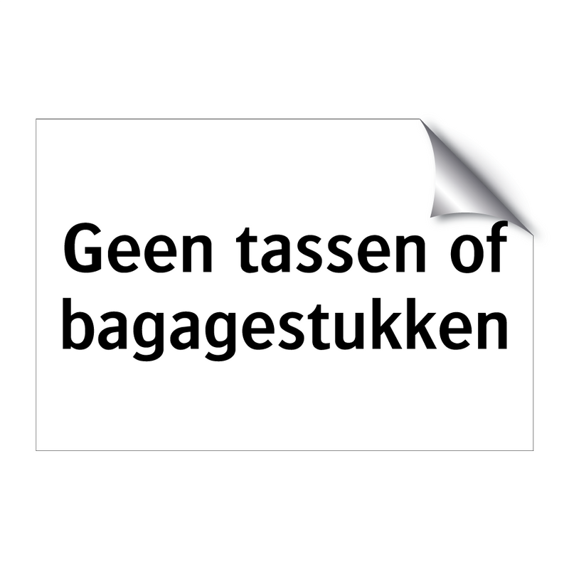 Geen tassen of bagagestukken