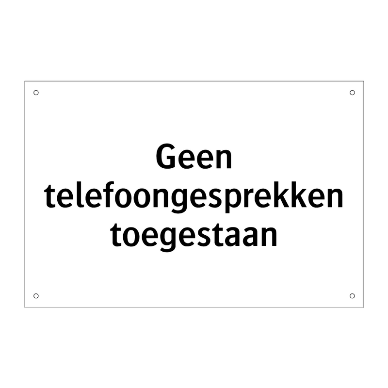 Geen telefoongesprekken toegestaan