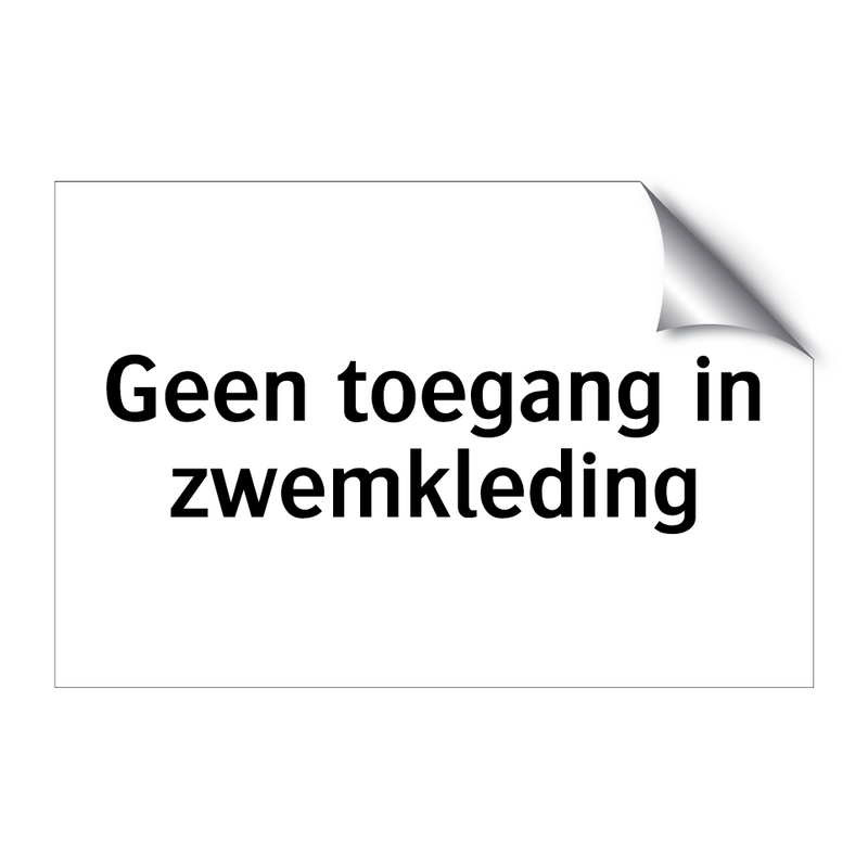 Geen toegang in zwemkleding