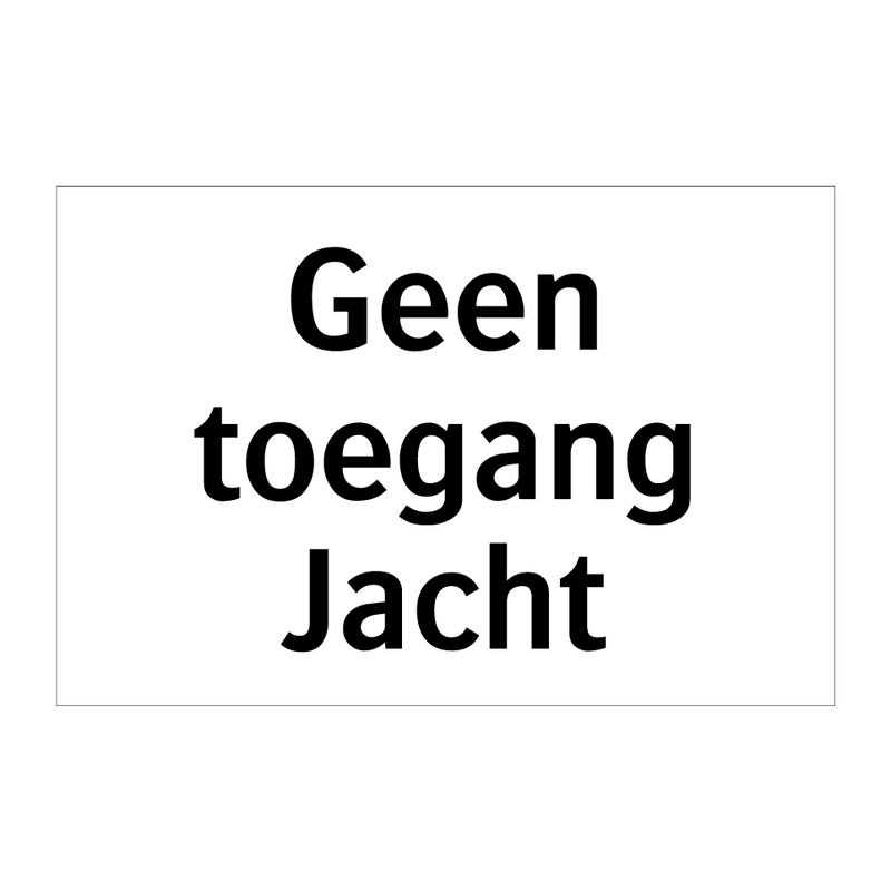 Geen toegang Jacht