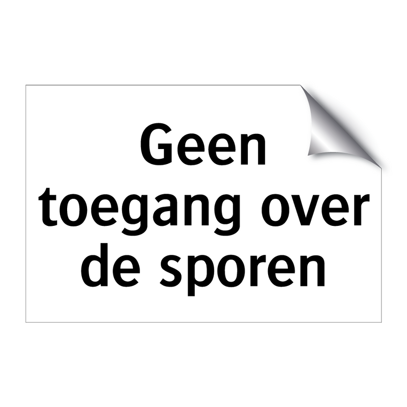 Geen toegang over de sporen