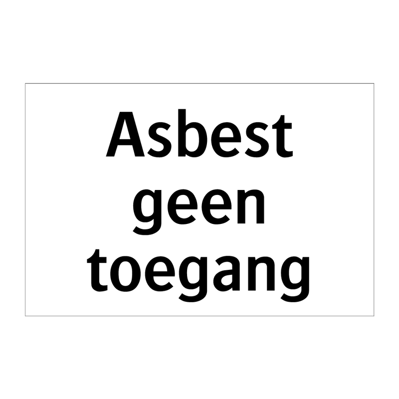 Asbest geen toegang