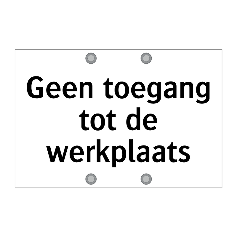 Geen toegang tot de werkplaats