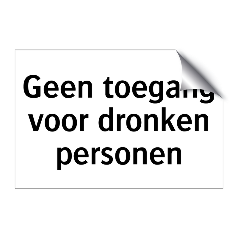 Geen toegang voor dronken personen