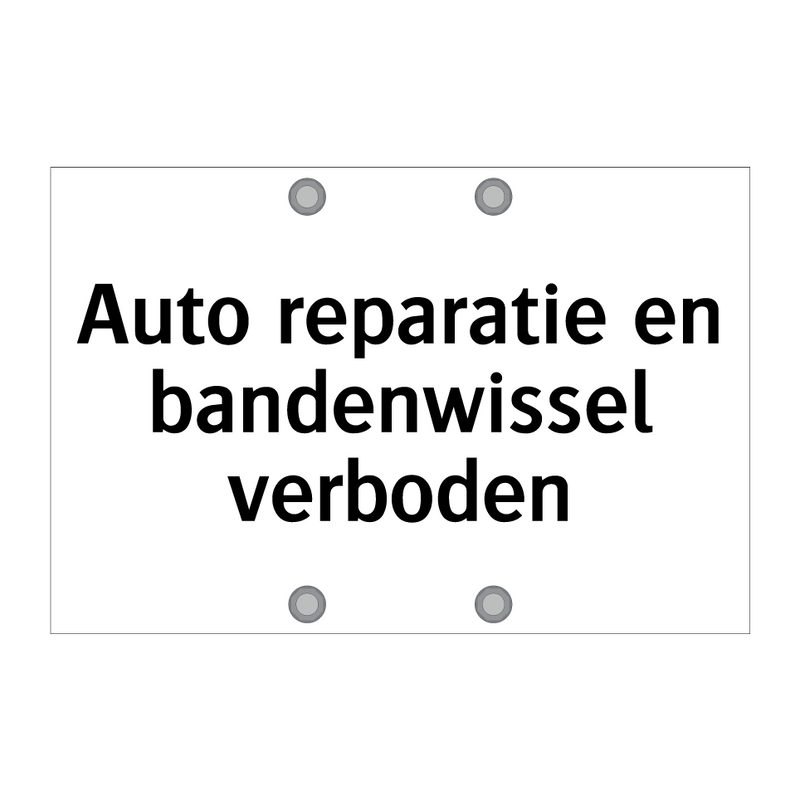 Auto reparatie en bandenwissel verboden