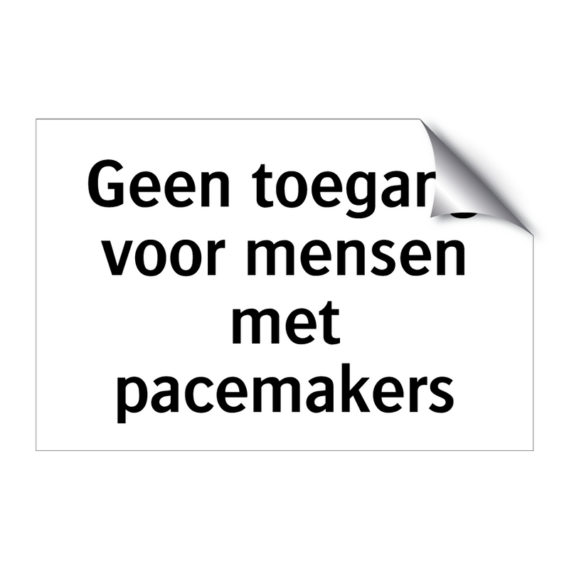 Geen toegang voor mensen met pacemakers