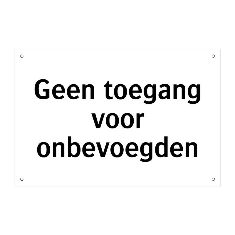 Geen toegang voor onbevoegden