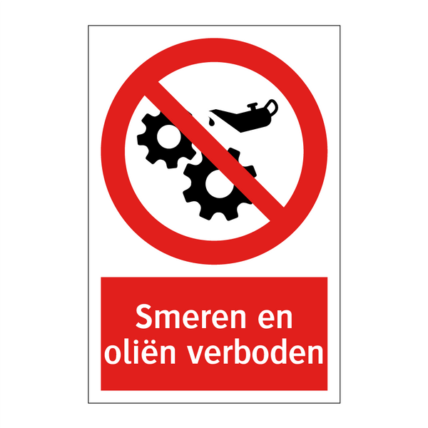 Smeren en oliën verboden