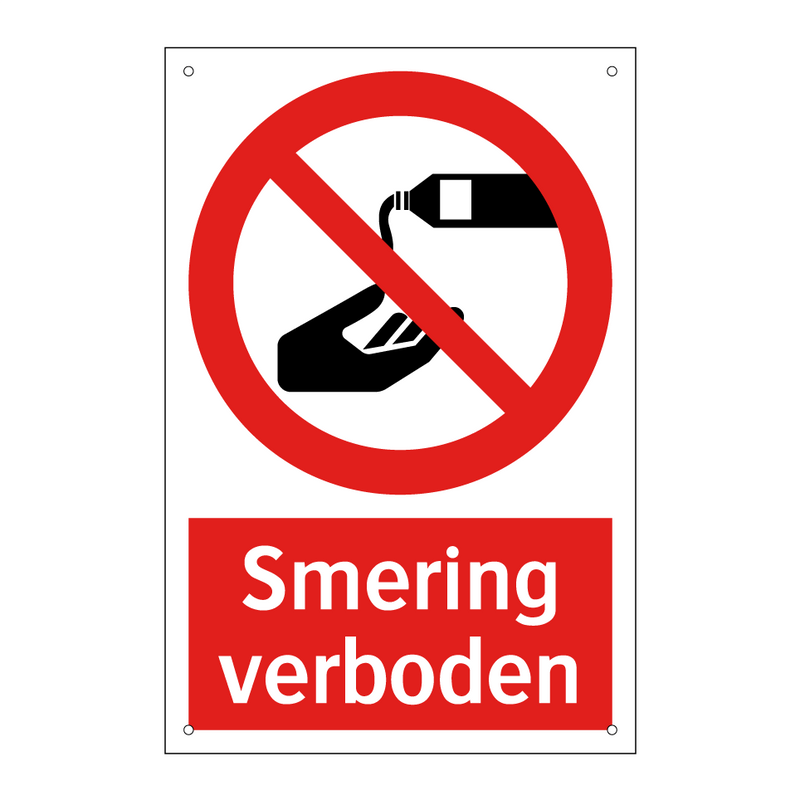 Smering verboden