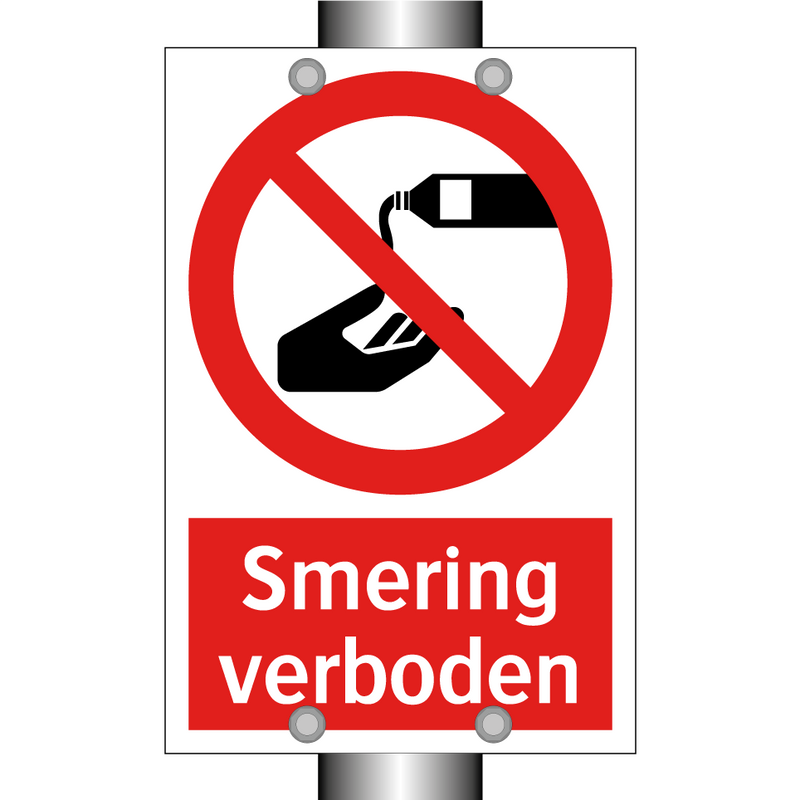 Smering verboden