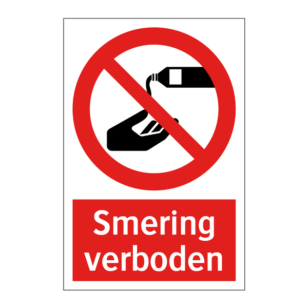 Smering verboden