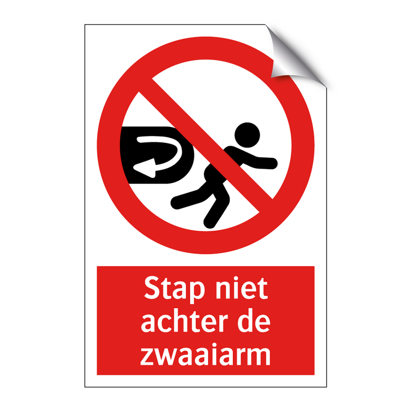 Stap niet achter de zwaaiarm