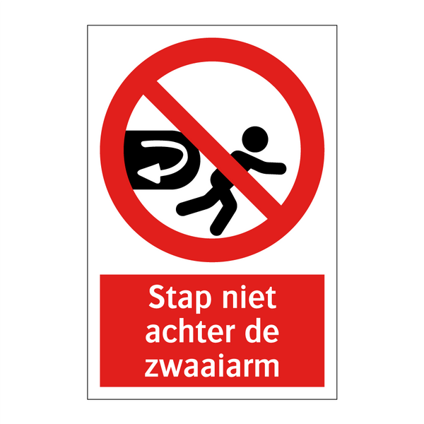 Stap niet achter de zwaaiarm