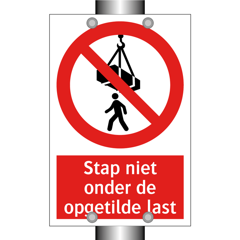 Stap niet onder de opgetilde last