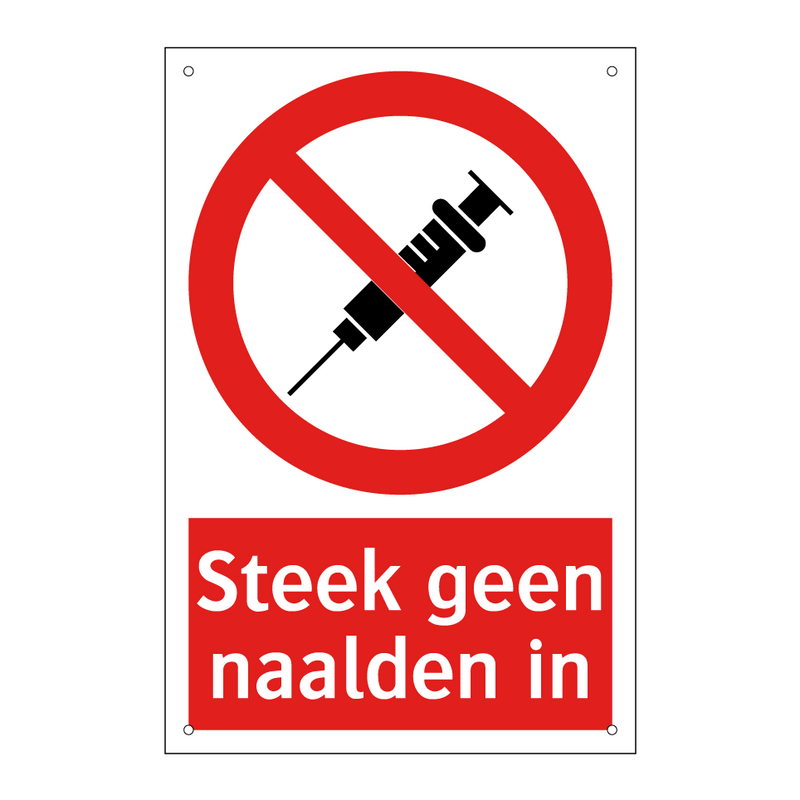 Steek geen naalden in