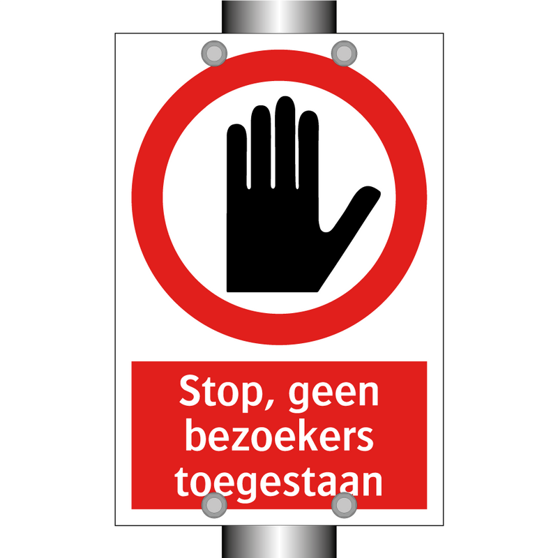 Stop, geen bezoekers toegestaan