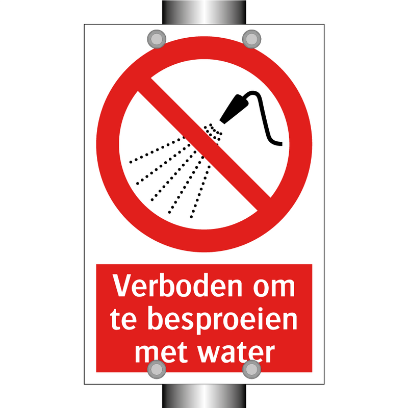 Verboden om te besproeien met water