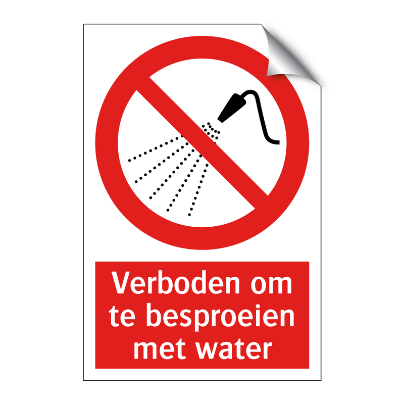 Verboden om te besproeien met water