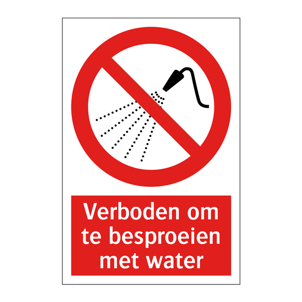 Verboden om te besproeien met water