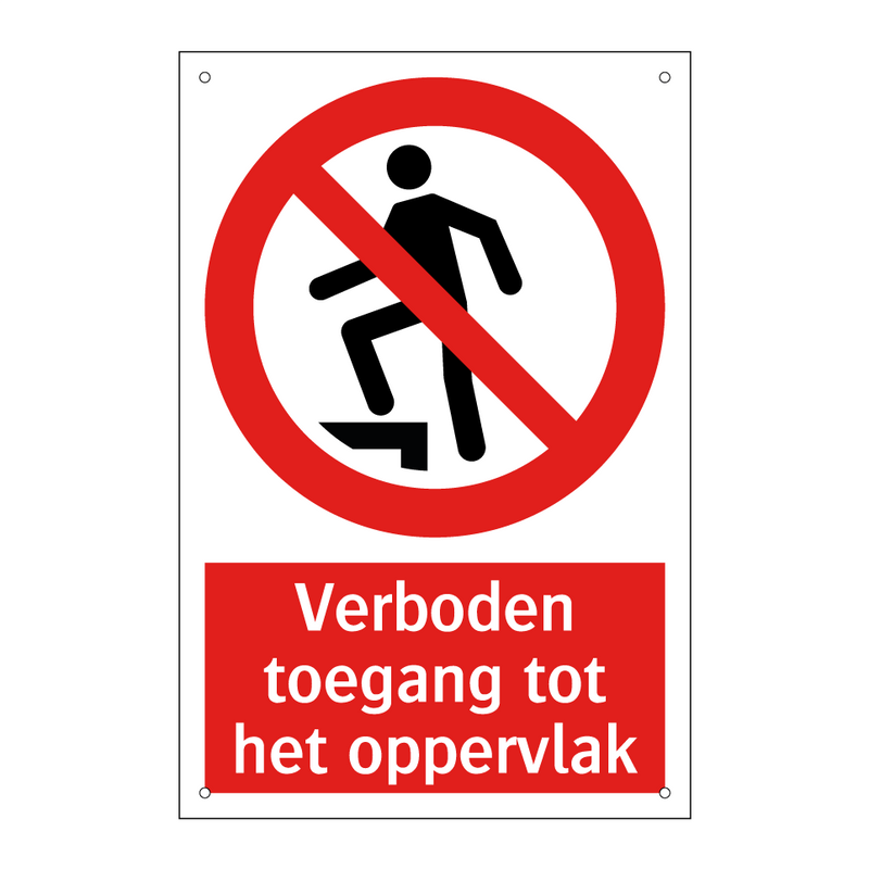 Verboden toegang tot het oppervlak