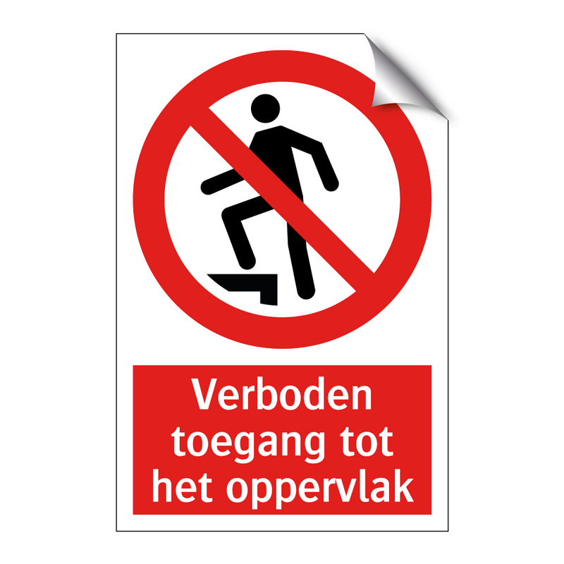 Verboden toegang tot het oppervlak