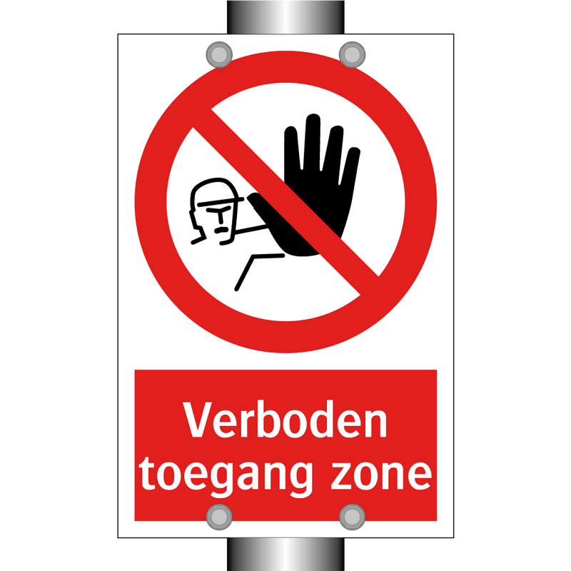 Verboden toegang zone