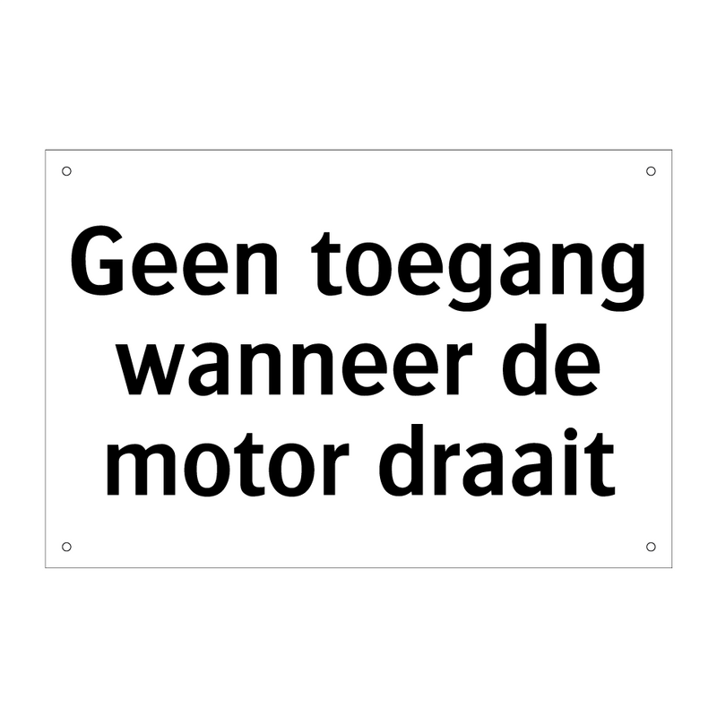 Geen toegang wanneer de motor draait