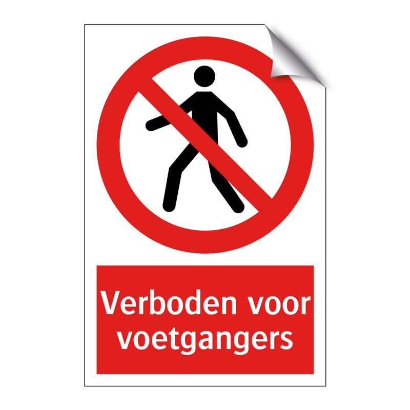 Verboden voor voetgangers