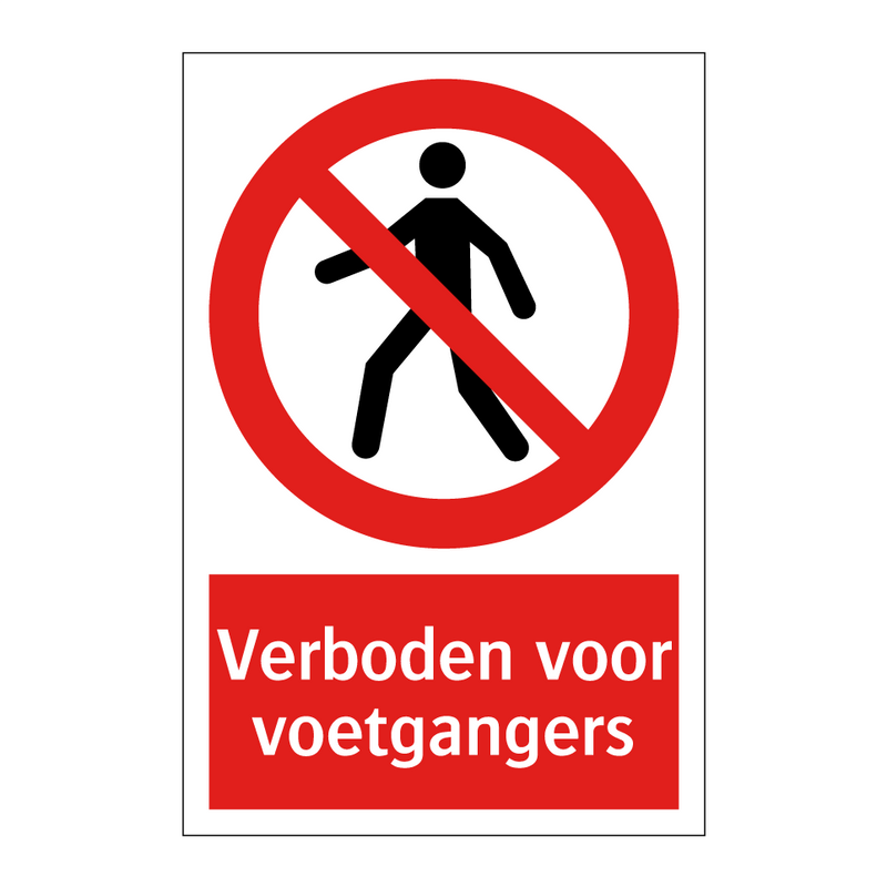 Verboden voor voetgangers