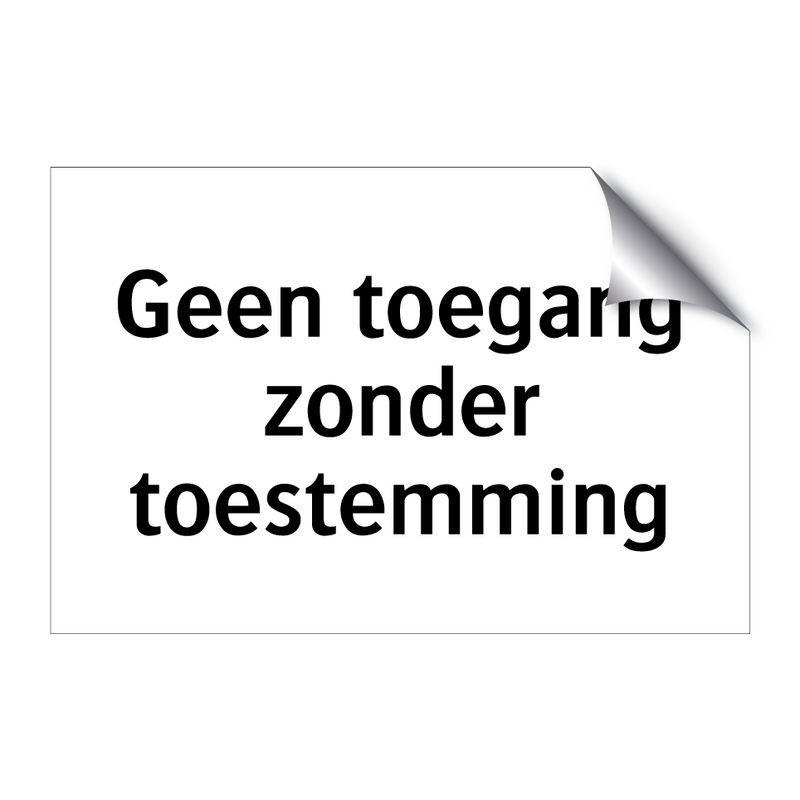 Geen toegang zonder toestemming