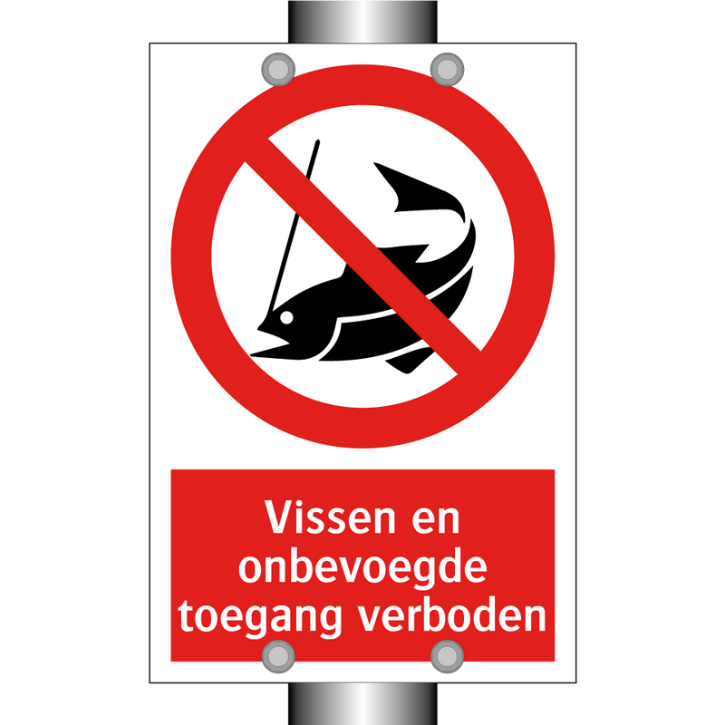 Vissen en onbevoegde toegang verboden