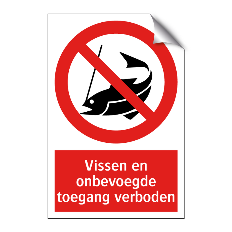 Vissen en onbevoegde toegang verboden