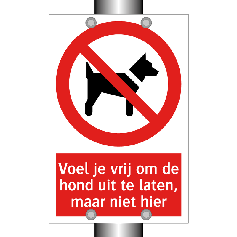 Voel je vrij om de hond uit te laten, maar niet hier