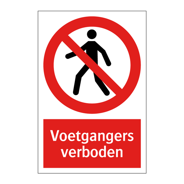 Voetgangers verboden