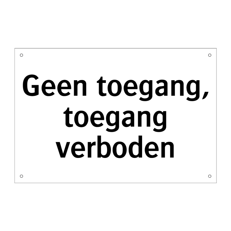 Geen toegang, toegang verboden