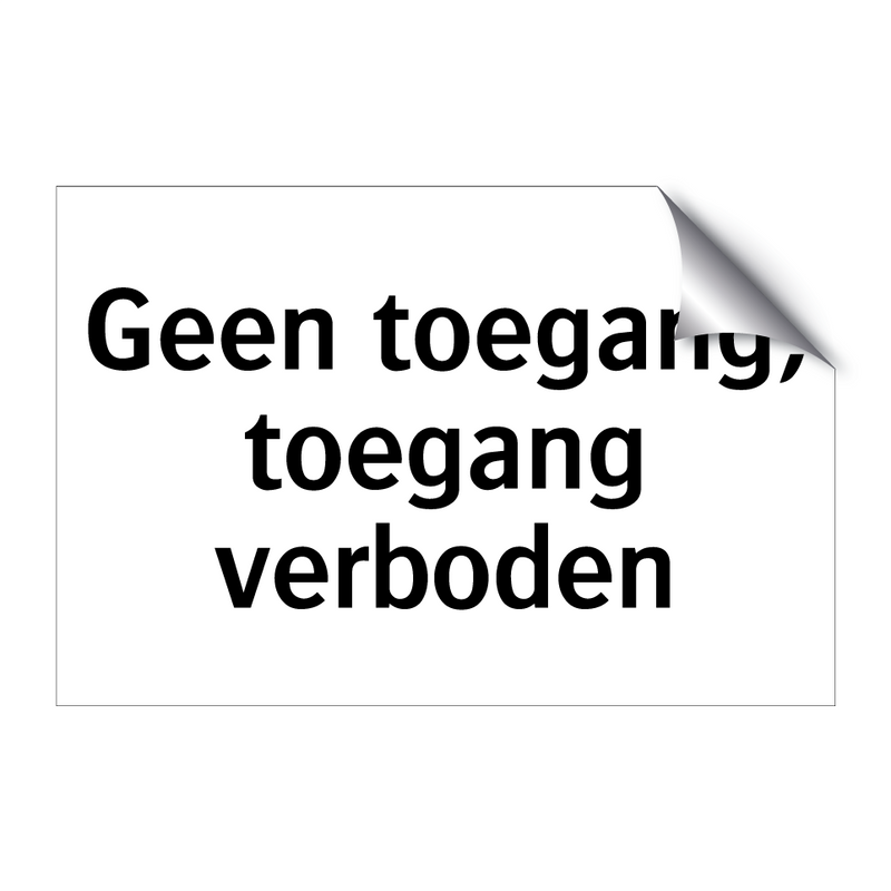 Geen toegang, toegang verboden