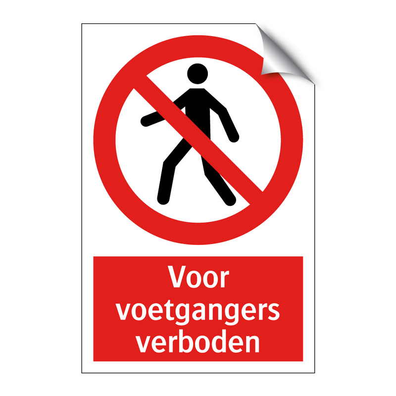 Voor voetgangers verboden