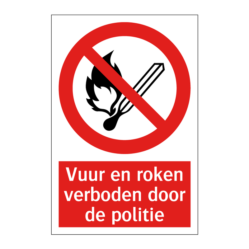 Vuur en roken verboden door de politie