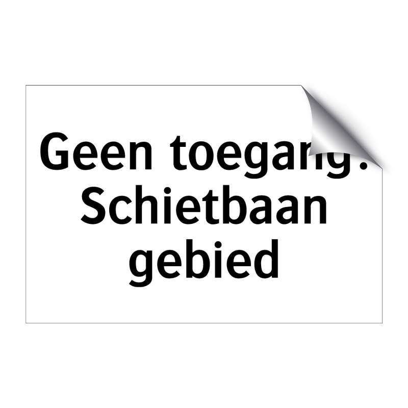 Geen toegang: Schietbaan gebied