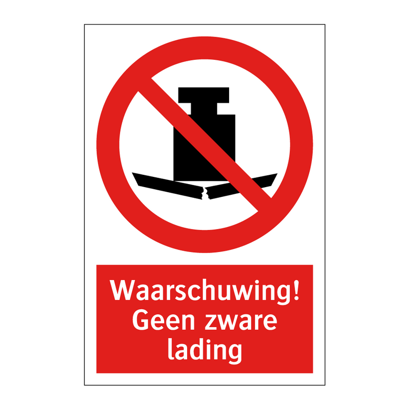 Waarschuwing! Geen zware lading