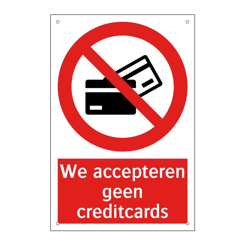 We accepteren geen creditcards